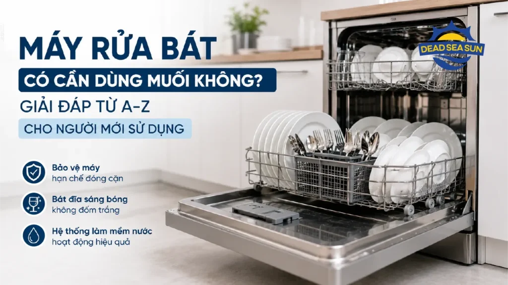 Máy rửa bát có cần dùng muối không? Giải đáp chi tiết