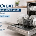 Máy rửa bát có cần dùng muối không? Giải đáp chi tiết
